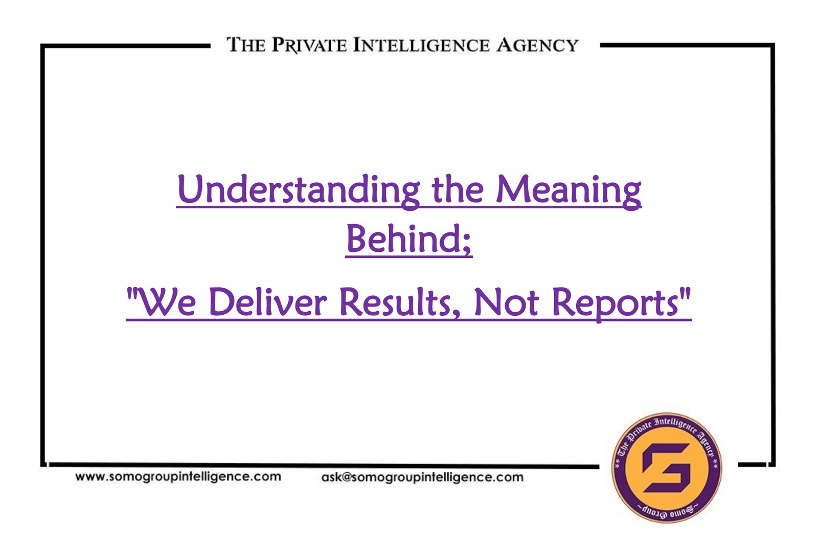 The Importance of Ethical Investigations in Kenya: Understanding the Meaning Behind “We Deliver Results, Not Reports”